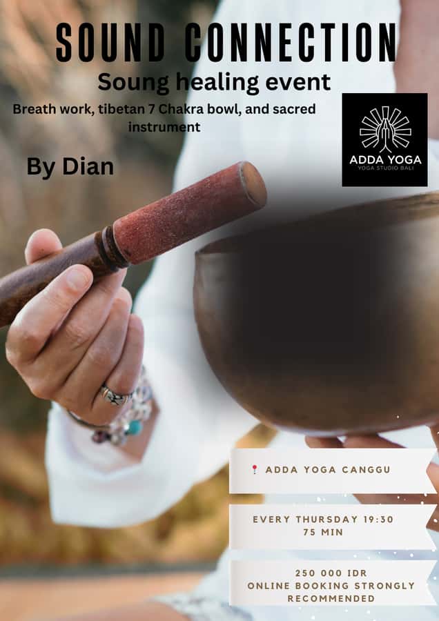 Bali : Tibetan sound healing connection at ADDA YOGA - Meet Dian at ADDA YOGA and get oriented fast